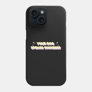 Does your dog speak Chinese? - Eric Nam - Yellow version Phone Case