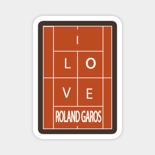 TENNIS -I LOVE ROLAND GARROS GRAND SLAM Magnet