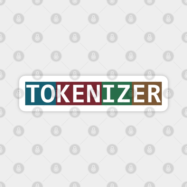 "TOKENIZER" Artificial Intelligence, LLM, Deep Learning, AI Magnet by Decamega