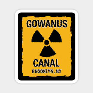 Gowanus Canal Radiation Sign Brooklyn, NY Magnet