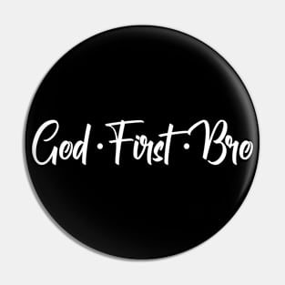 God First Bro Pin