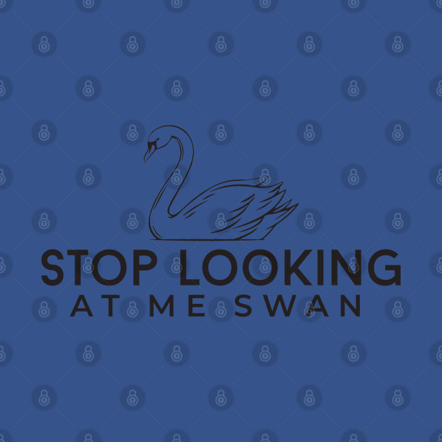 Disover Stop looking at me swan - Billy Madison - T-Shirt