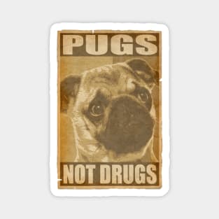 Pugs Not Drugs Poster Magnet