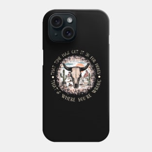 That Time Has Got It In For Honey That's Where You're Wrong Bulls Leopard Phone Case