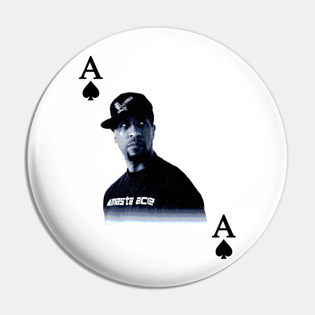 MASTA ACE IN THE HOLE Pin by StrictlyDesigns