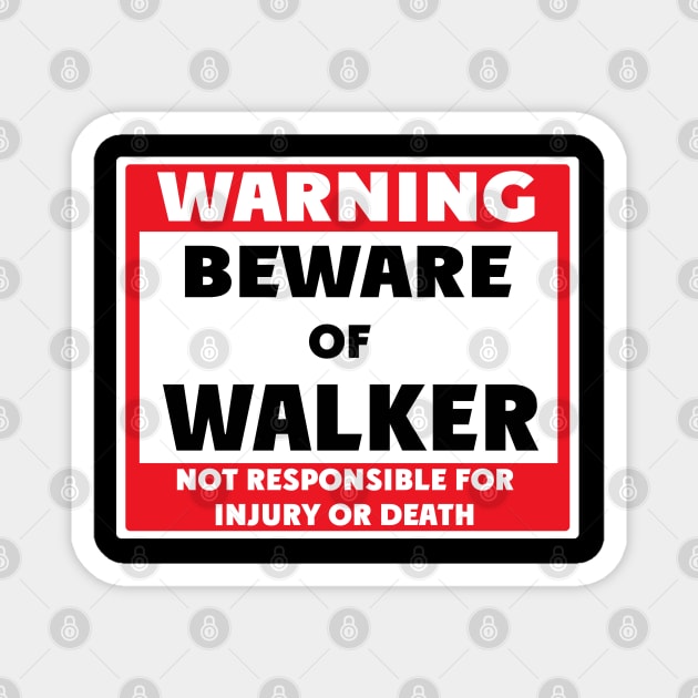 Beware of Walker Magnet by BjornCatssen