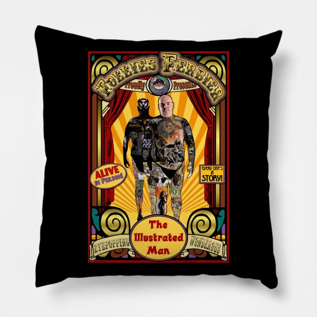 The Illustrated Man Sideshow Poster Pillow by ImpArtbyTorg