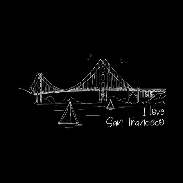 I Love San Francisco by SM Shirts