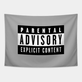 PARENTAL ADVISORY EXPLICIT CONTENT Tapestry