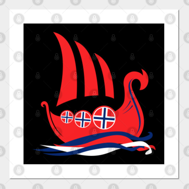Viking Longship Norway Norse Viking Posters And Art Prints Teepublic