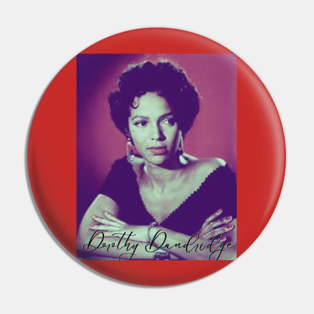 Dorothy Dandridge Pin by The Tipsy Auntie