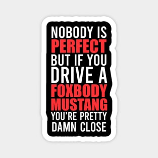 Foxbody Mustang Owners Magnet