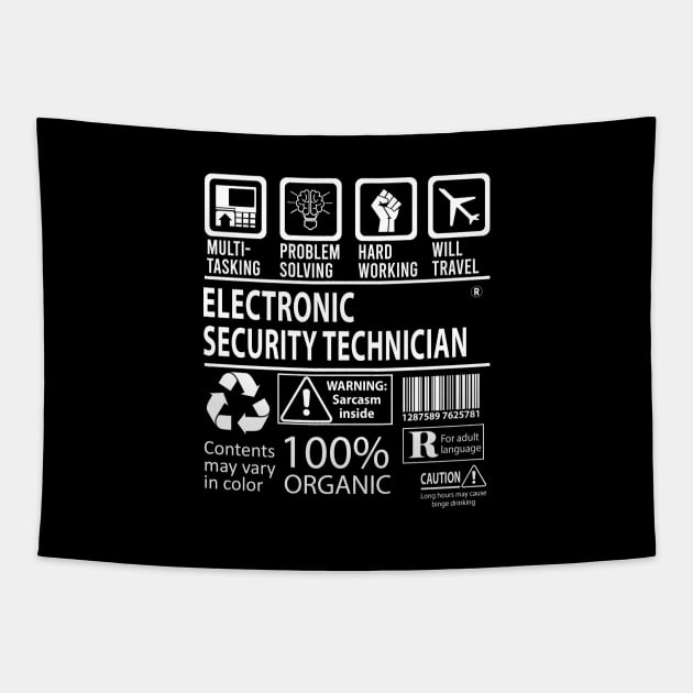 Electronic Security Technician T Shirt - MultiTasking Certified Job Gift Item Tee Tapestry by Aquastal