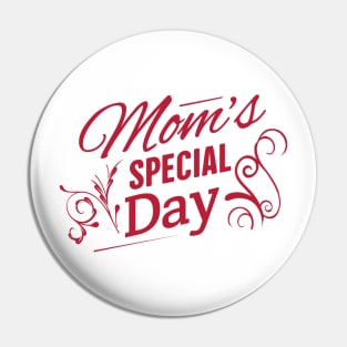 Mother's day shirt Pin