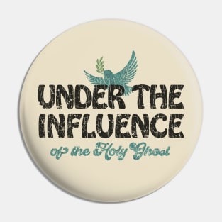 Under the Influence of the Holy Ghost 1987 Pin