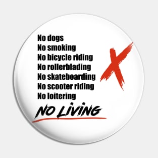 No Living Pin