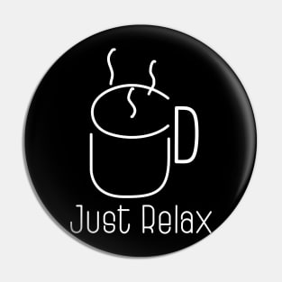 Just relax Pin