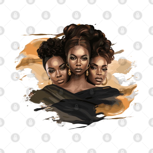 Melanin Drippin' Sistas by Graceful Designs