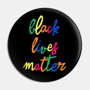 Black Lives Matter Colorful 2 Pin