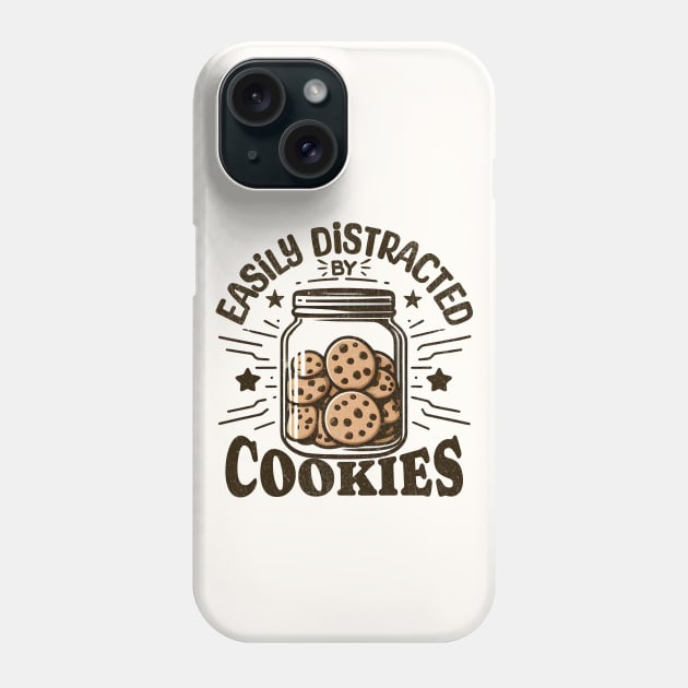 Easily Distracted By Cookies Phone Case by BeanStiks