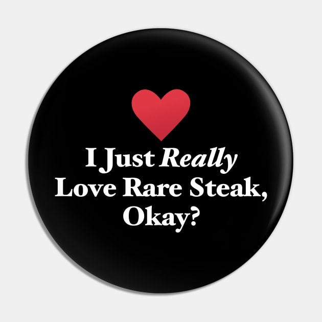 I Just Really Love Rare Steak, Okay? Pin by MapYourWorld