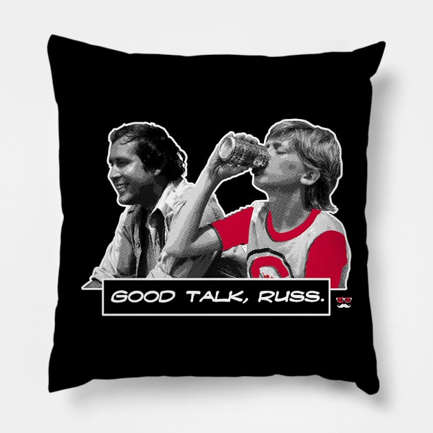 Good talk, Russ. Pillow by DIE HIPSTER DIE