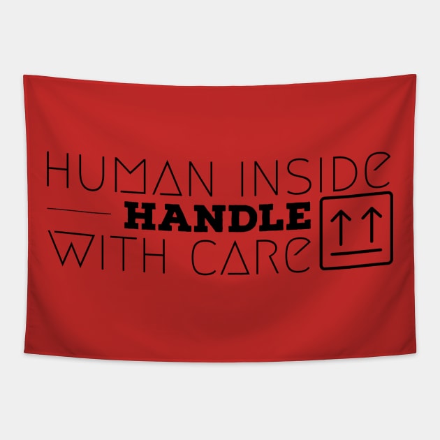 Handle with care Tapestry by newcoloursintheblock