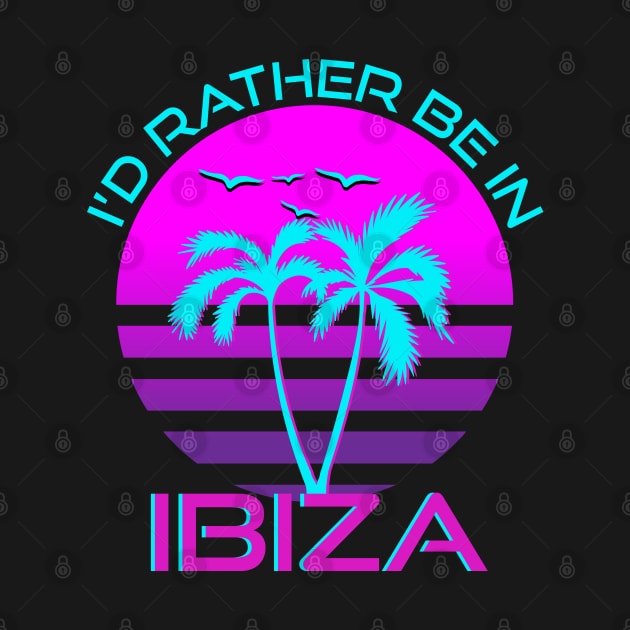 I'd Rather Be In Ibiza Vaporwave by DRIPCRIME Y2K