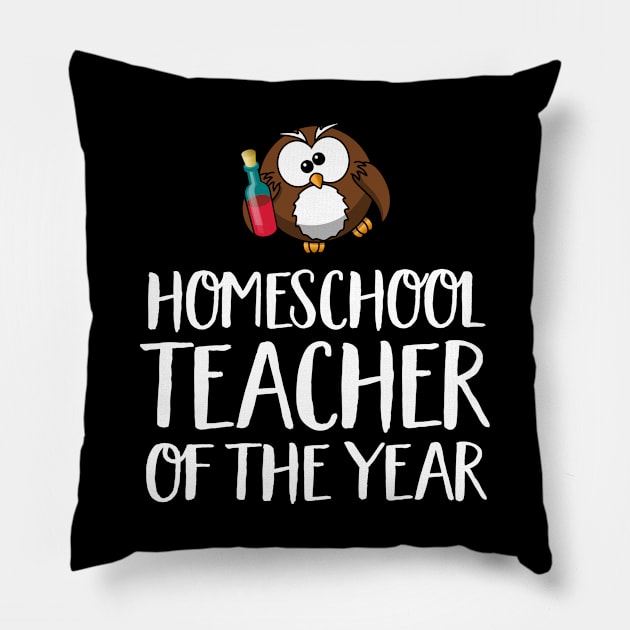 Funny Home School Wine Lover Gift - Homeschool Teacher of the Year Pillow by Elsie Bee Designs