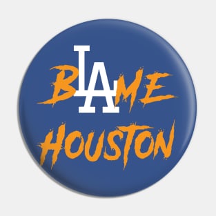 BLAme Houston Pin