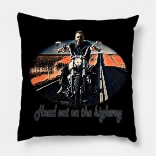 Head Out On The Highway Pillow