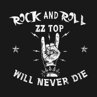 ZZ TOP - Will Never Die T-Shirt