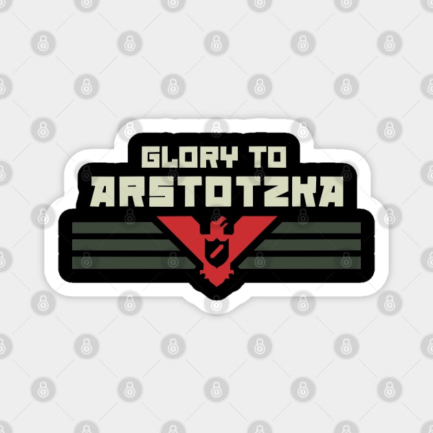 Glory to the new arstotzka