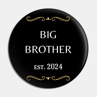 big brother to be - big brother est 2024 Pin