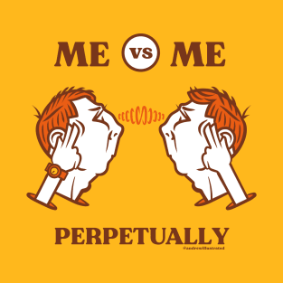 ME vs ME Perpetually T-Shirt