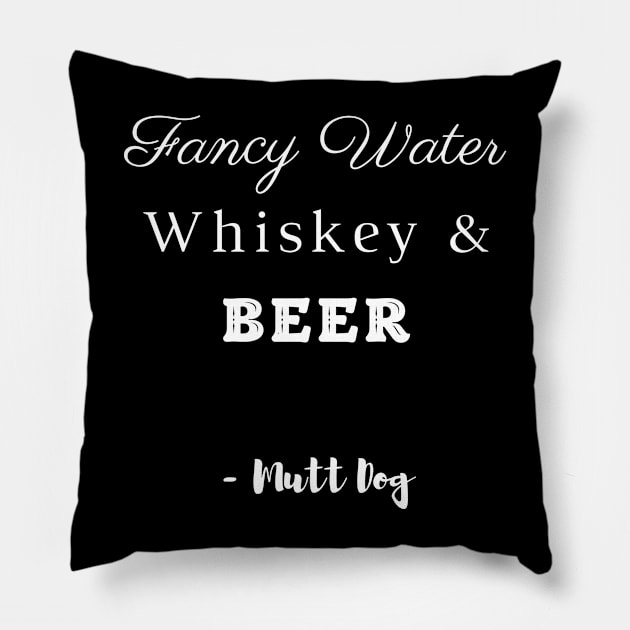 Fancy Water, Whiskey & Beer Pillow by Deep Dive