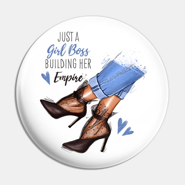 Just a Girl Boss Building Her Empire Pin by AllessyArt 