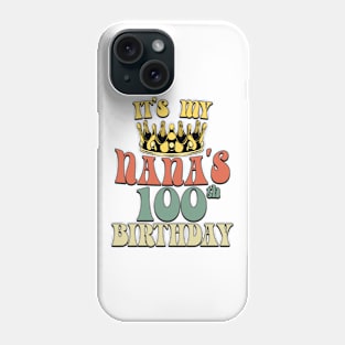 Retro Turning 100 It's My Nana's 100th Birthday Party Phone Case