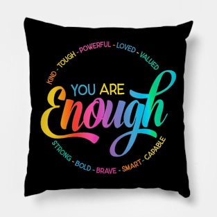 You Are Enough LGBT Pride Month Gay Lesbian Ally Pillow