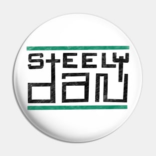 Steely Dan // Retro Vintage Typograpy Style Pin