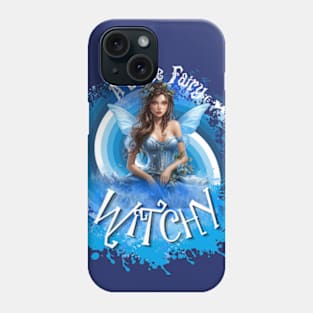 A Little Fairy Witchy Phone Case