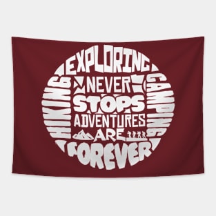 Adventures are forever Tapestry