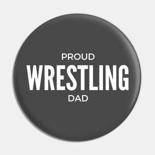 Proud Wrestling Dad Pin