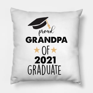 proud grandpa of 2021 graduate Pillow