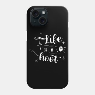 Funny Owl Quote Phone Case