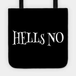 Hells No Tote