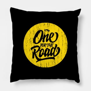 One For The Road Pillow