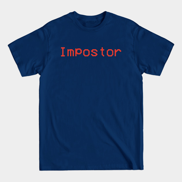 Discover Impostor - Among Us - T-Shirt