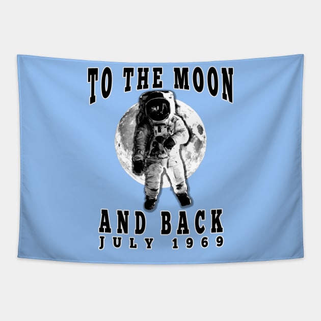 To the Moon and Back Apollo 11 Tapestry by Scarebaby