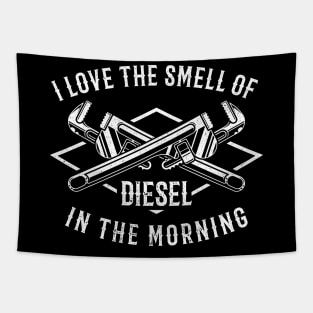 I Love The Smell Of Diesel In The Morning Tapestry